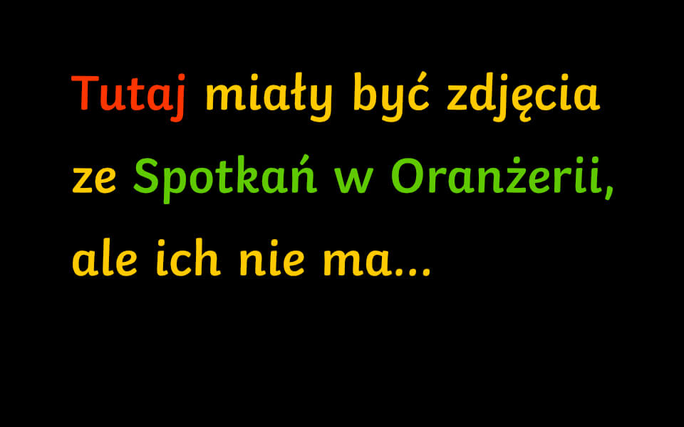 Spotkania w Oranżerii